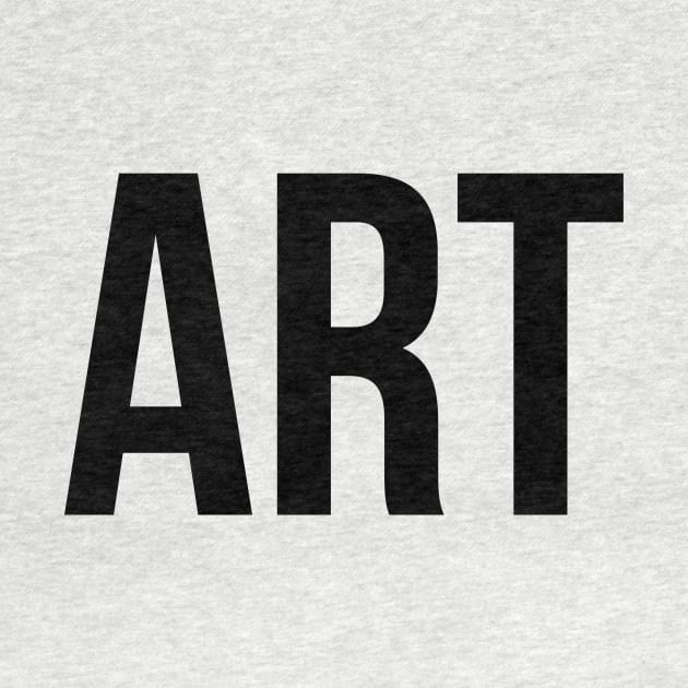 "I am Art" shirt by RobertGallardo